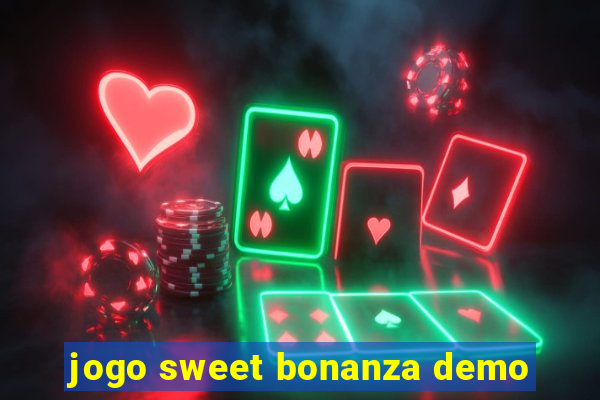 jogo sweet bonanza demo