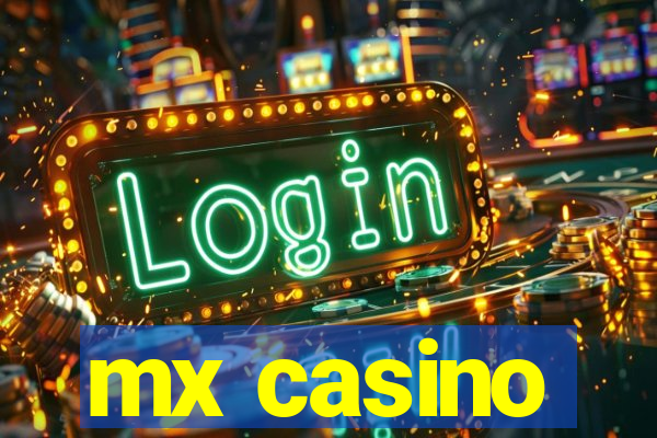 mx casino