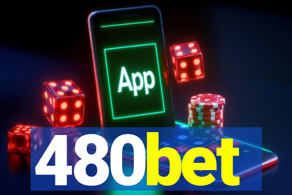 480bet