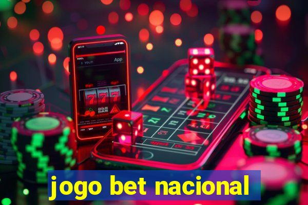 jogo bet nacional