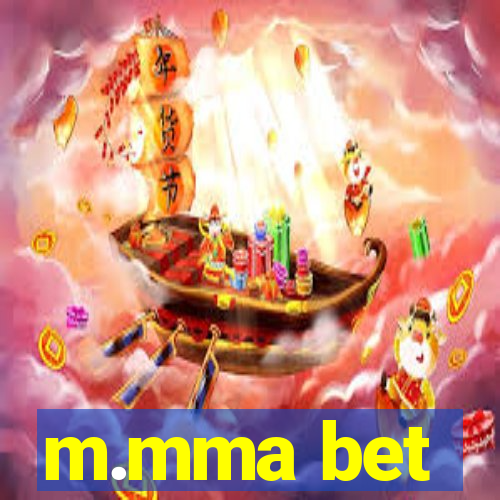 m.mma bet