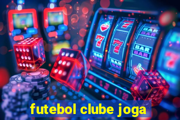 futebol clube joga