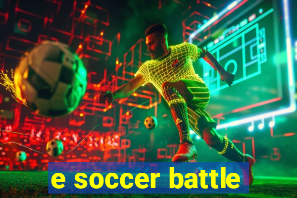 e soccer battle