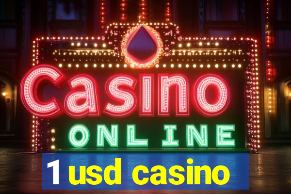 1 usd casino