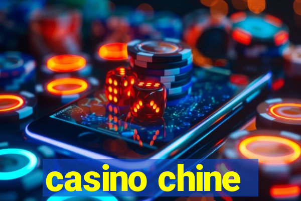 casino chine