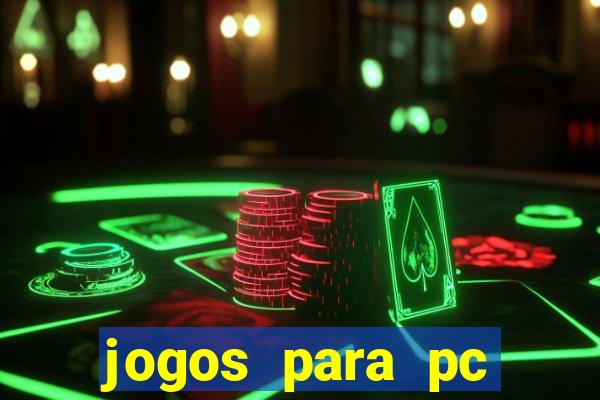 jogos para pc download gratis completo offline