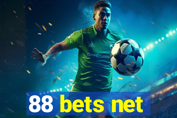 88 bets net