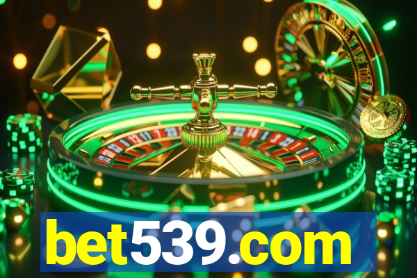 bet539.com