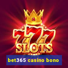 bet365 casino bono