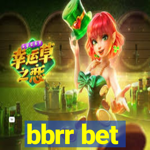 bbrr bet