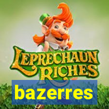 bazerres