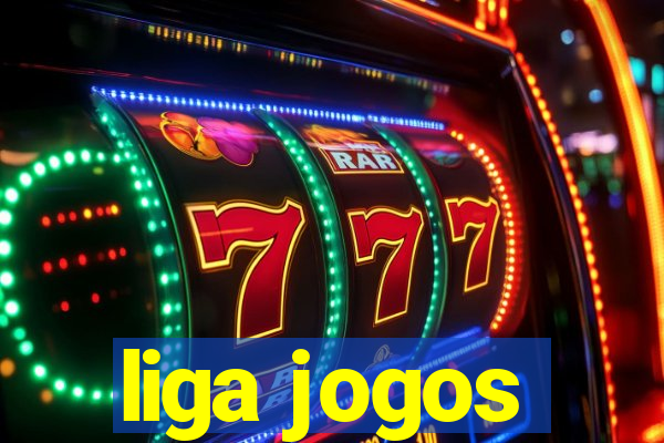 liga jogos