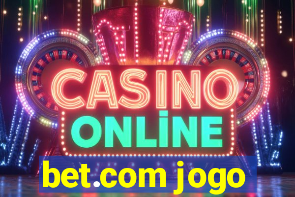 bet.com jogo