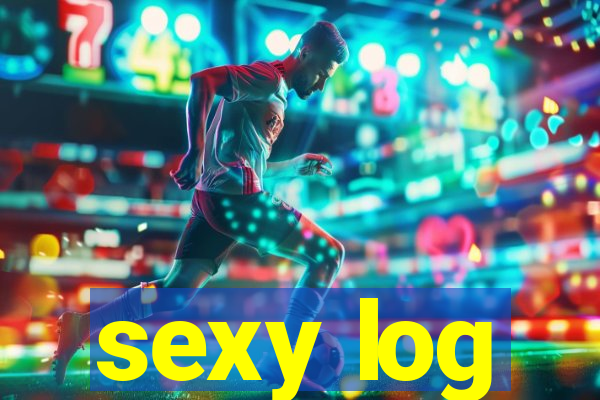 sexy log