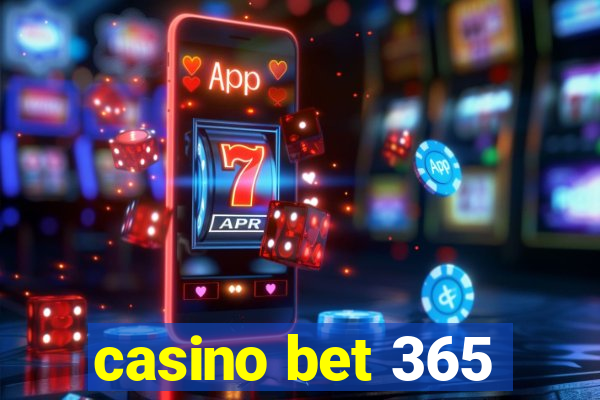 casino bet 365