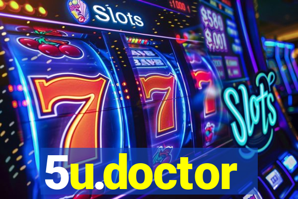 5u.doctor