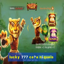 lucky 777 ca?a níqueis