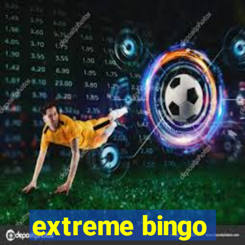 extreme bingo