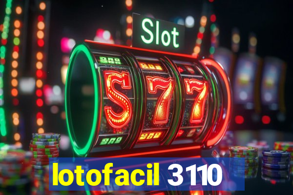 lotofacil 3110