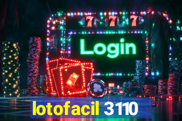 lotofacil 3110