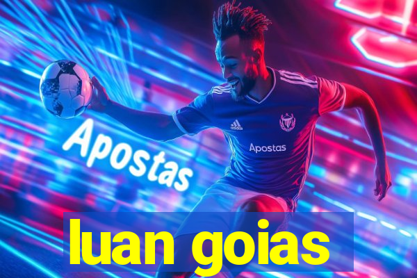 luan goias