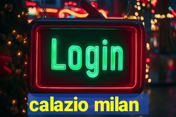 calazio milan