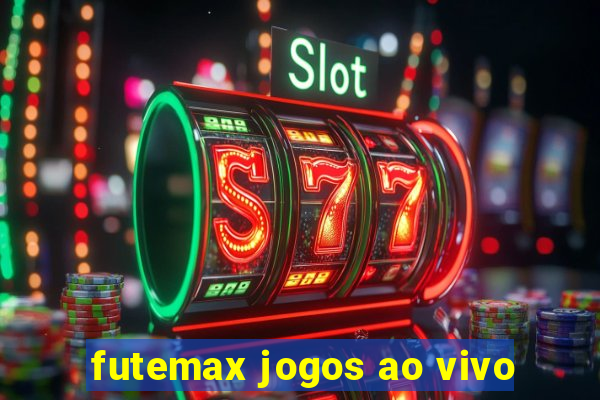 futemax jogos ao vivo