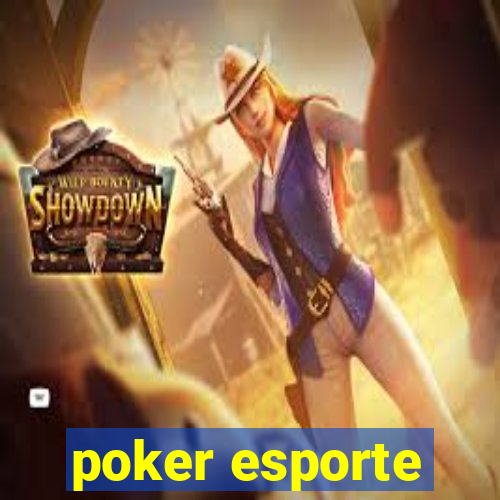 poker esporte