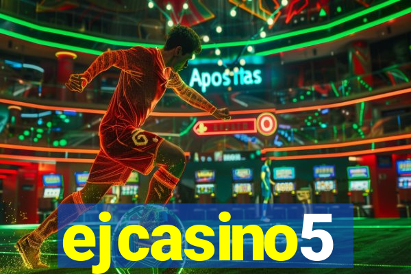 ejcasino5