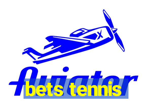 bets tennis