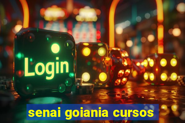 senai goiania cursos