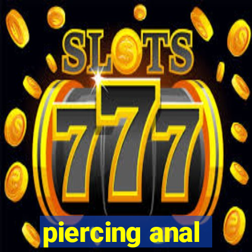 piercing anal