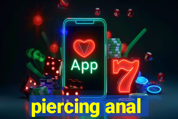 piercing anal