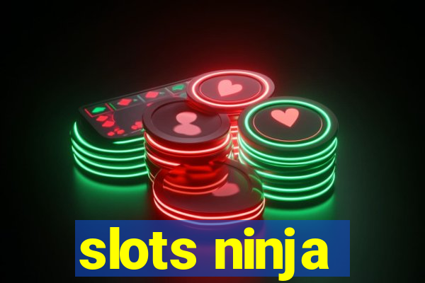 slots ninja