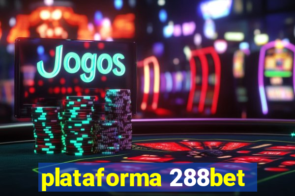 plataforma 288bet