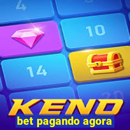 bet pagando agora