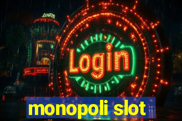 monopoli slot