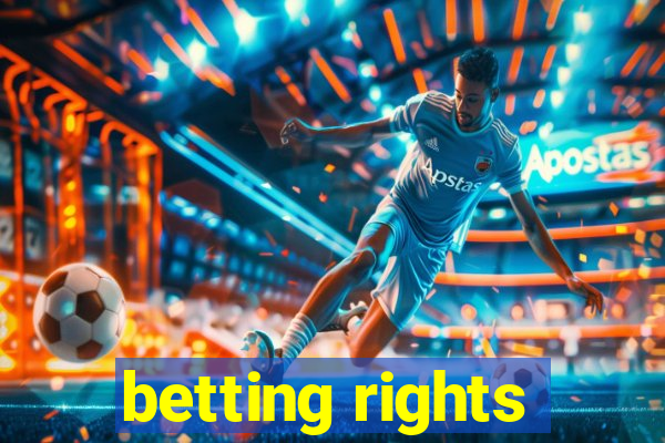 betting rights