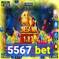 5567 bet