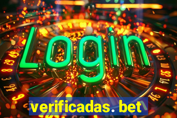 verificadas. bet