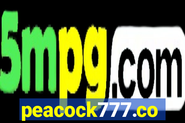 peacock777.co