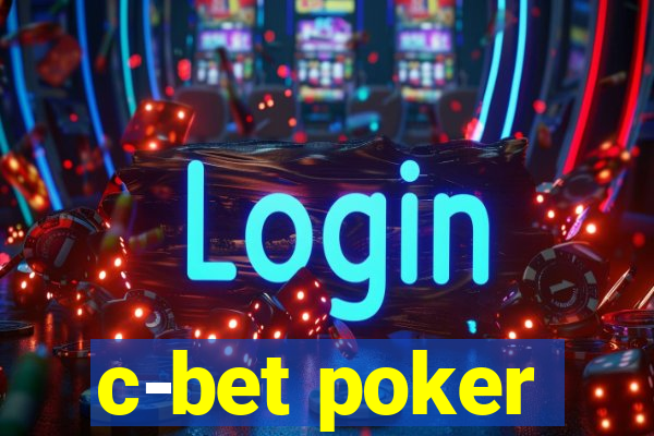 c-bet poker