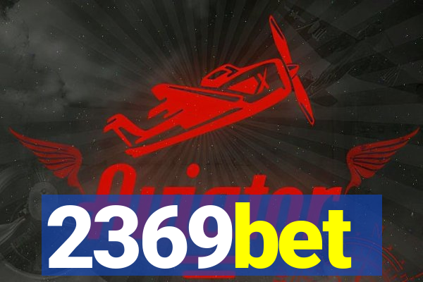 2369bet