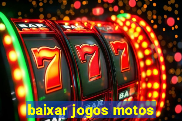 baixar jogos motos