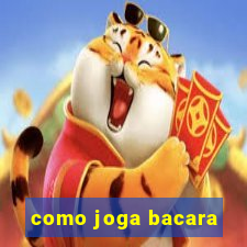 como joga bacara