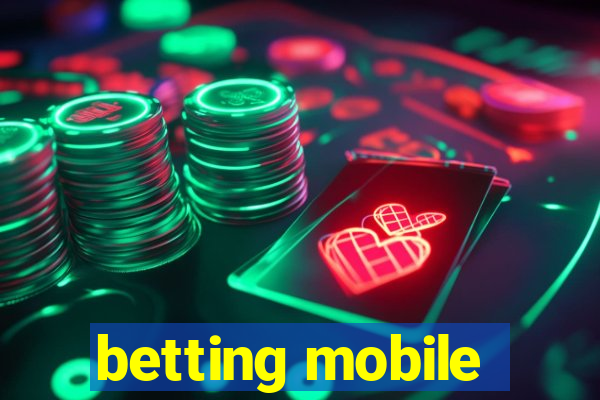 betting mobile