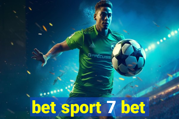 bet sport 7 bet