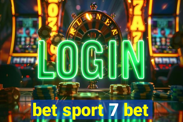 bet sport 7 bet