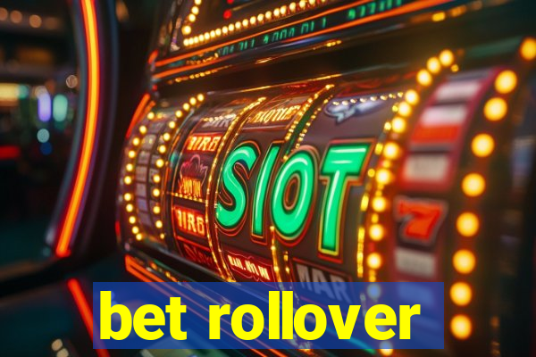 bet rollover