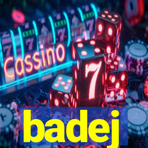 badej